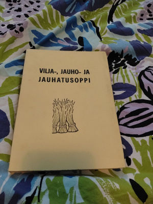 vilja jauho ja jauhatusoppi