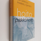 Esa Sariola : Hoito vai pakkohoito : miten autan skitsofr... - pikkukuva 1