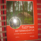 Kaksi teosta metsänhoidosta - pikkukuva 2