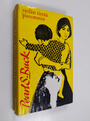 Pearl S. Buck : Sydän tietää paremmin