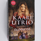Kaari Utrio : Sunneva : Sunneva jaarlintytär ; Sunneva ke... - pikkukuva 1