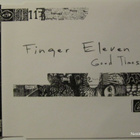 Finger Eleven • Good Times PROMO CD-Single - pikkukuva 1