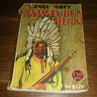 RIKS Zane Grey Rajaseudun henki 1957 pokkari - pikkukuva 1