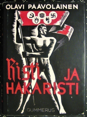 Paavolainen Olavi : Risti ja hakaristi
