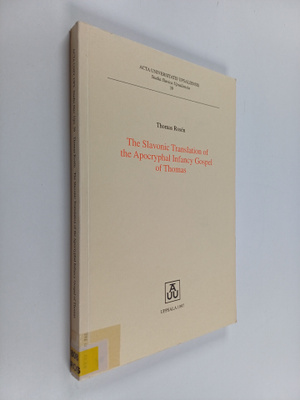 Thomas Rosen : The Slavonic translation of the Apocryphal...