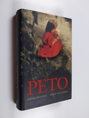 Anders Roslund ym. : Peto