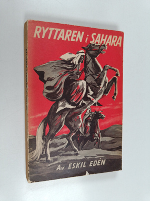 Eskil Eden : Ryttaren i Sahara