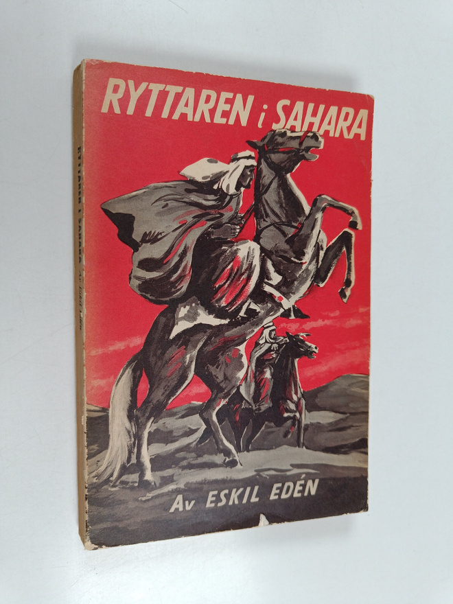 Eskil Eden : Ryttaren i Sahara