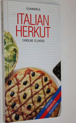 Caroline Ellwood : Italian herkut