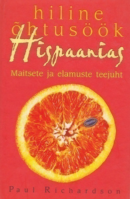 Richardson Paul: Hiline ohtusöök Hispaanias