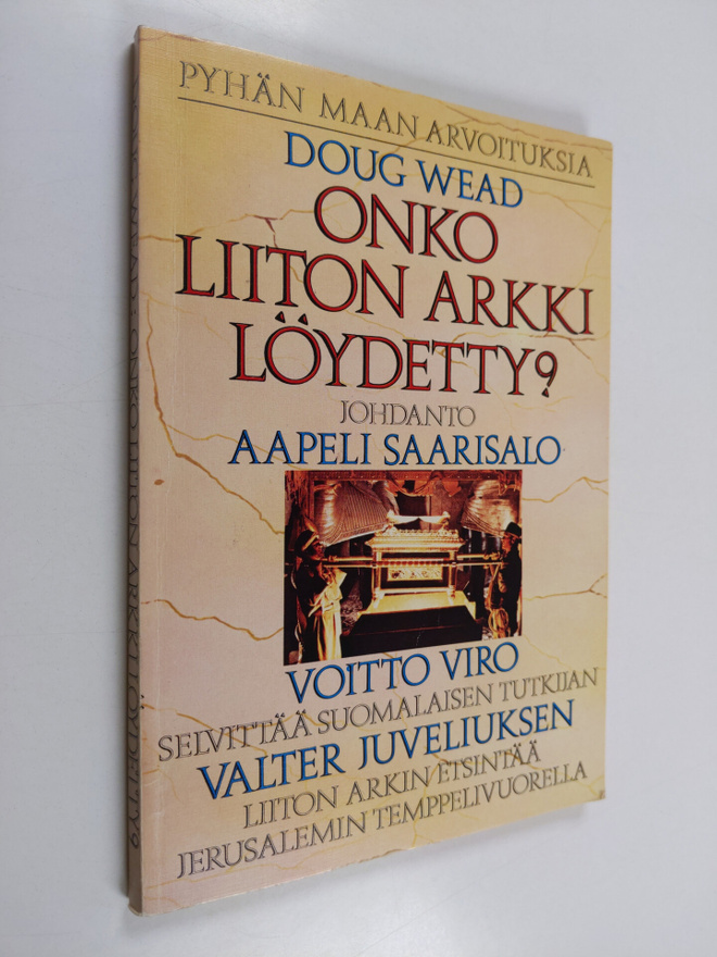 Doug Wead : Onko liiton arkki löydetty