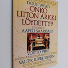 Doug Wead : Onko liiton arkki löydetty - pikkukuva 1