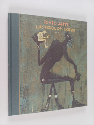 Risto Ahti : Läsnäolon ikävä : runoja