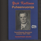 Kallinen: Puheenvuoroja Teosofisessa seurassa vuosilta 1941- - pikkukuva 1