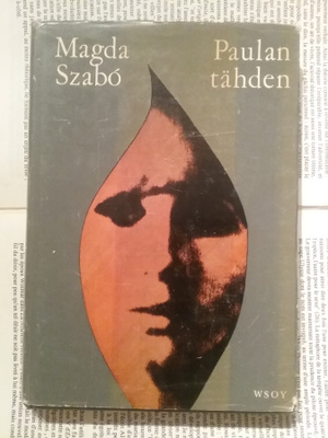 Szabo Magda - Paulan tähden (sid.)