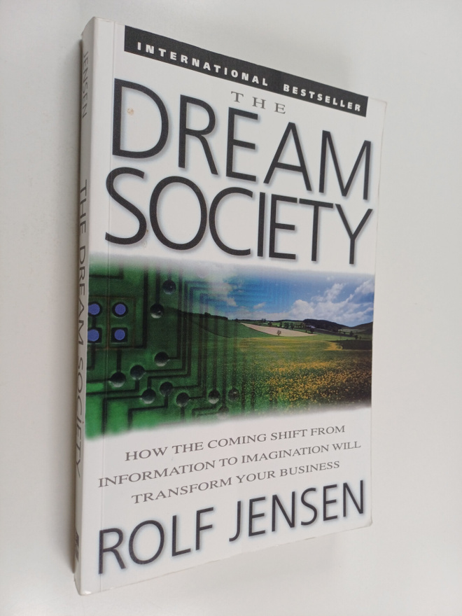 Rolf Jensen : The dream society : how the coming shift fr...