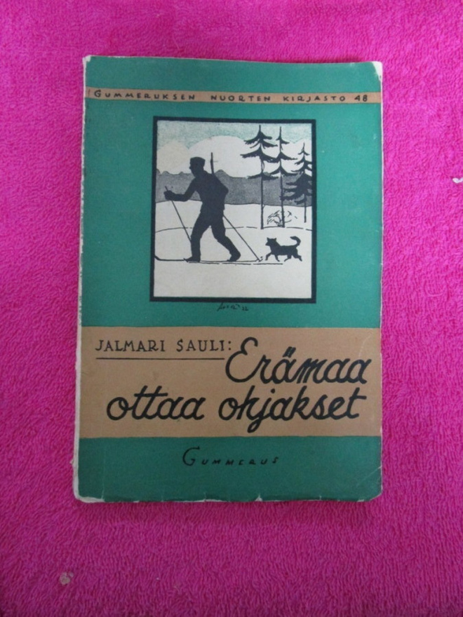 ERÄMAA OTTAA OHJAKSET - jalamari sauli ( 1.p 1932 !!
