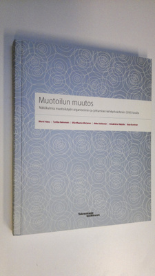 Mervi ym. Hasu : Muotoilun muutos (ERINOMAINEN) : näkökul...