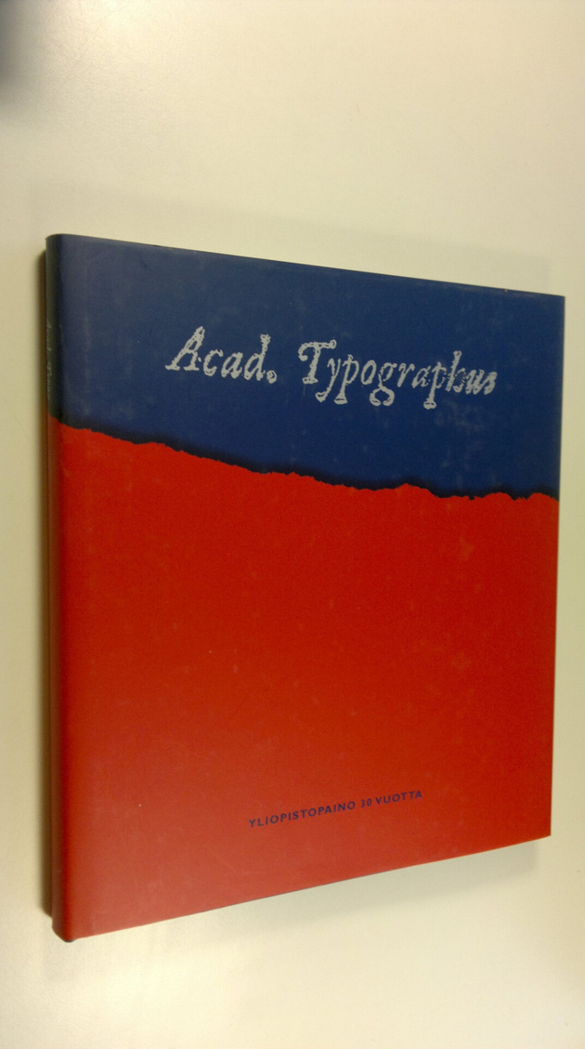 Acad. Typographus - Yliopistopaino 30 vuotta