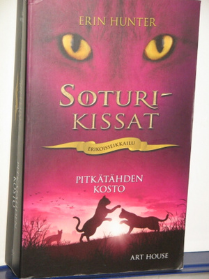 Erin Hunter : SOTURIKISSAT PITKÄTÄHDEN KOSTO