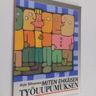 Arja Sihvonen : Miten ehkäisen työuupumuksen - pikkukuva 1