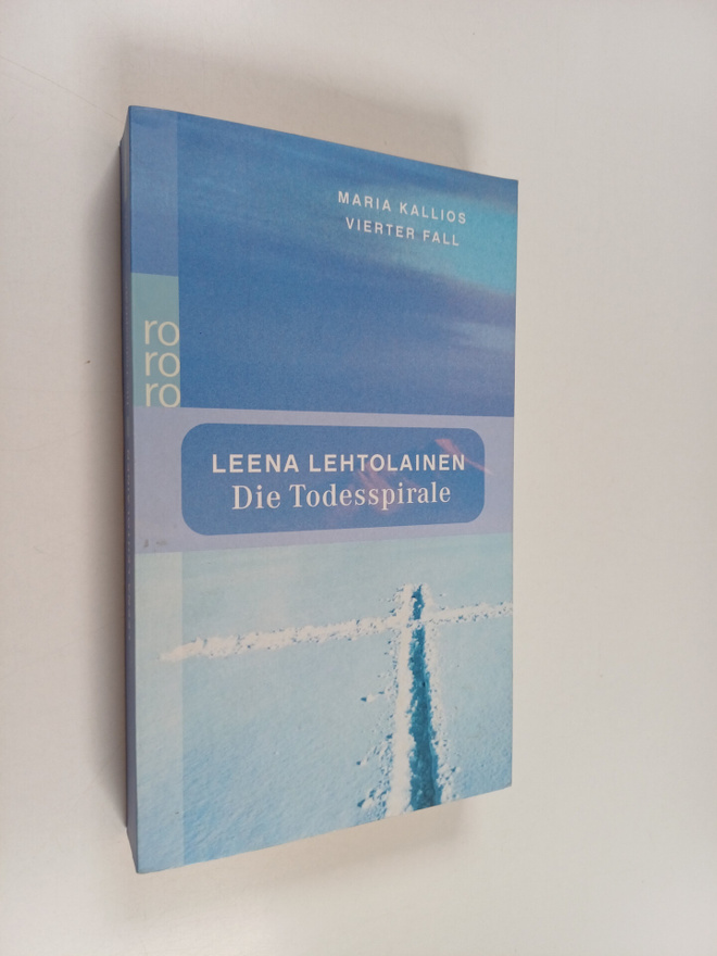 Leena Lehtolainen : Die Todesspirale : Maria Kallios vier...
