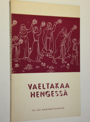 Vaeltakaa hengessä