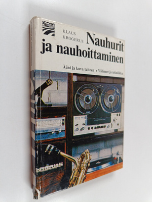 Klaus Krogerus : Nauhurit ja nauhoittaminen