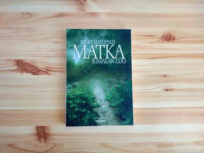 Pekka Havupalo: Matka Jumalan luo