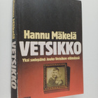 Hannu Mäkelä : Vetsikko : yksi sadepäivä Jouko Vetsikon e... - pikkukuva 1