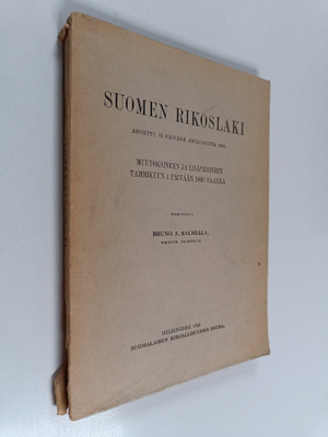 Suomen rikoslaki : annettu 19 päivänä joulukuuta 1889 : m...
