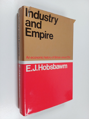 Eric John Hobsbawm : Industry and empire : an economic hi...