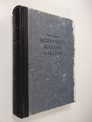 Olavi Kares : Heränneen kansan vaellus 3 : Suomen herännä...
