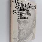 Veijo Meri : Aleksis Stenvallin elämä - pikkukuva 1