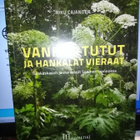 CAJANDER : VANHAT TUTUT JA HANKALAT VIERAAT ( SIS POSTIKULU - pikkukuva 1