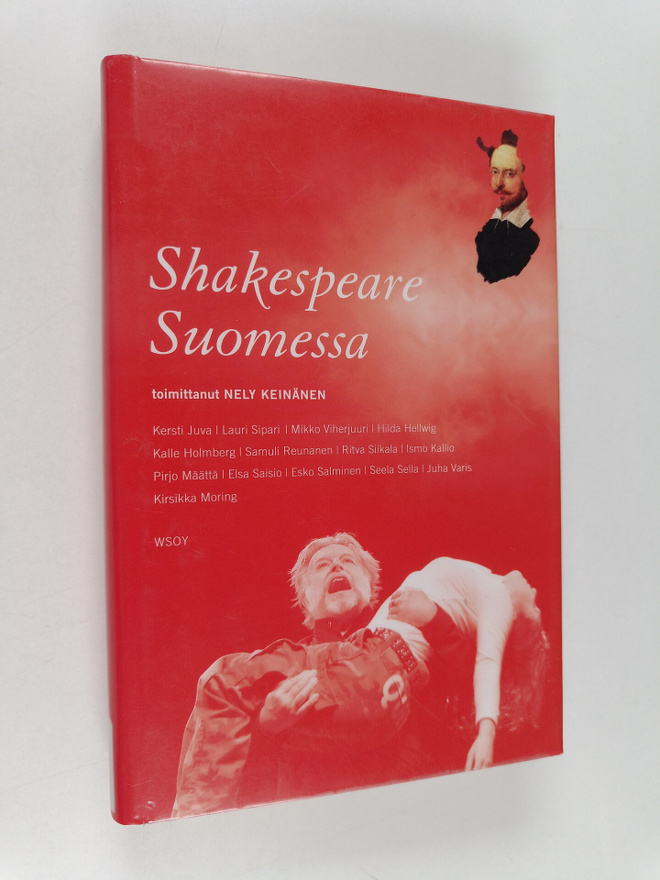 Nely (toim.) Keinänen : Shakespeare Suomessa