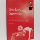 Nely (toim.) Keinänen : Shakespeare Suomessa - pikkukuva 1