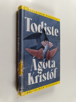 Agota Kristof : Todiste