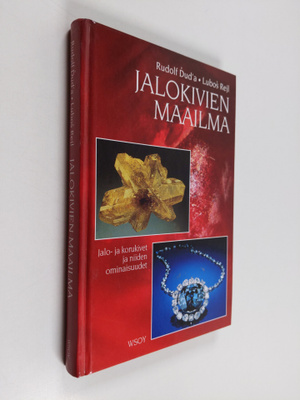 Lubos Rejl ym. : Jalokivien maailma : jalo- ja korukivet ...