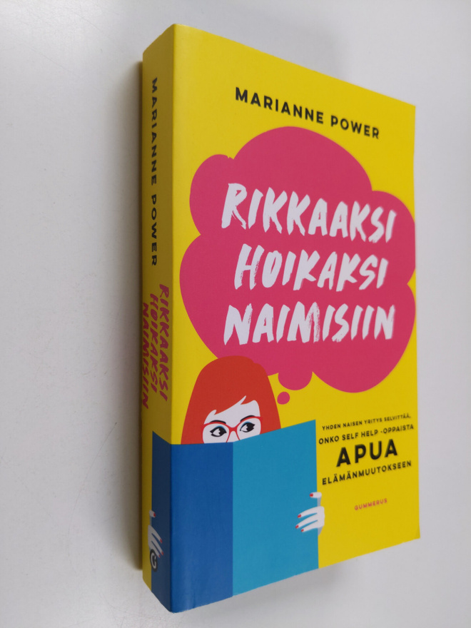 Marianne Power : Rikkaaksi, hoikaksi, naimisiin yhden nai...