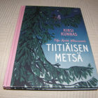 Kunnas - Wihersaari Tiitiäisen metsä - pikkukuva 1