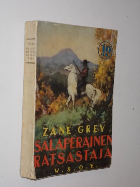 Zane Grey : Salaperäinen ratsastaja -  10 mk sarja 2.p 1934