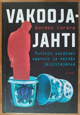 Gordon Corera: Vakoojajahti (sid.)