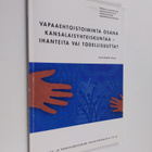 Anne Birgitta Yeung : Vapaaehtoistoiminta osana kansalais... - pikkukuva 1