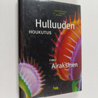 Timo Airaksinen : Hulluuden houkutus - pikkukuva 1