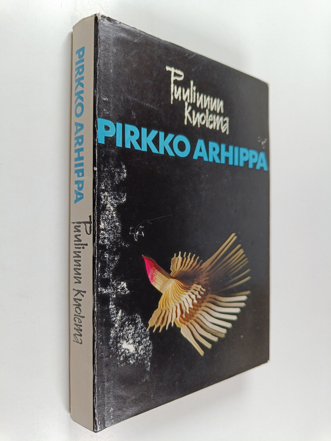 Pirkko Arhippa : Puulinnun kuolema : jännitysromaani