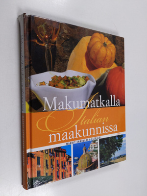 Maarit Enkovaara-Astraldi : Makumatkalla Italian maakunnissa