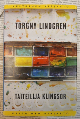 Torgny Lindgren - Taiteilija Klingsor (sid.)