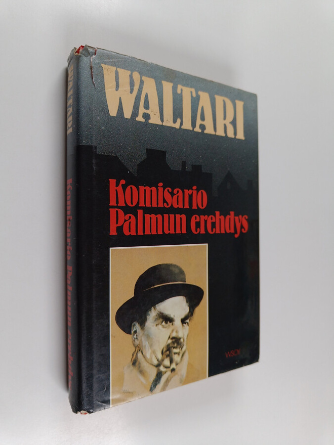 Mika Waltari : Komisario Palmun erehdys : Salapoliisiromaani