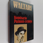 Mika Waltari : Komisario Palmun erehdys : Salapoliisiromaani - pikkukuva 1